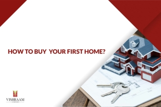 How to Buy your First Home? | First Time Home Buyer Tips