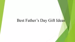 Best Father’s Day Gift Ideas