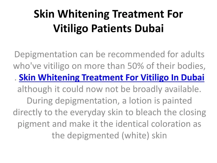 skin whitening treatment for vitiligo patients dubai