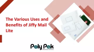 the various uses and benefits of jiffy mail lite
