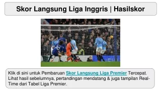 Skor Langsung Liga Inggris | Hasilskor