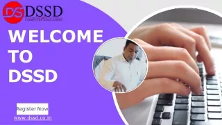 w e l c o m e to dssd