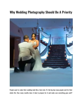 Why Wedding Photography Should Be A Priority