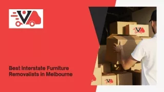 Best Interstate Furniture Removalists in Melbourne