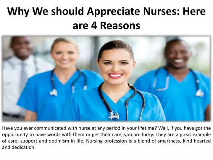 why we should appreciate nurses here are 4 reasons