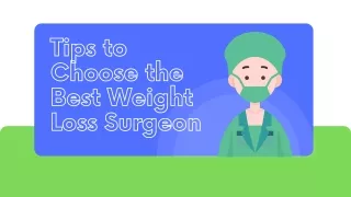 Tips to Choose the Best Weight Loss Surgeon