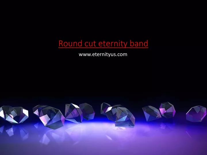 round cut eternity band