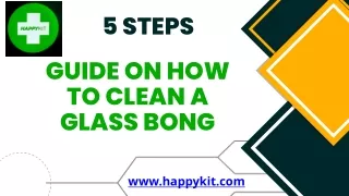 Guide on How to Clean a Glass Bong