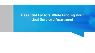 Essential Factors While Finding your Ideal Serviced Apartment