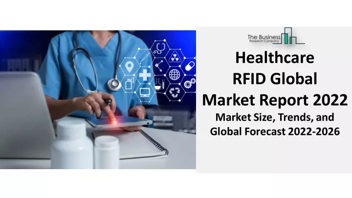 healthcare rfid global market report 2022