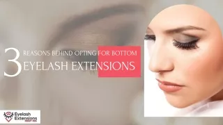 3 Reasons Behind Opting for Bottom Eyelash Extensions