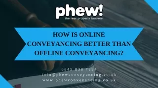 How Is Online Conveyancing Better Than Offline Conveyancing