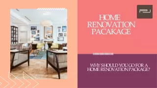 Why Should You Go for a Home Renovation Package