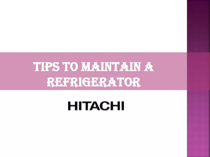 tips to maintain a refrigerator