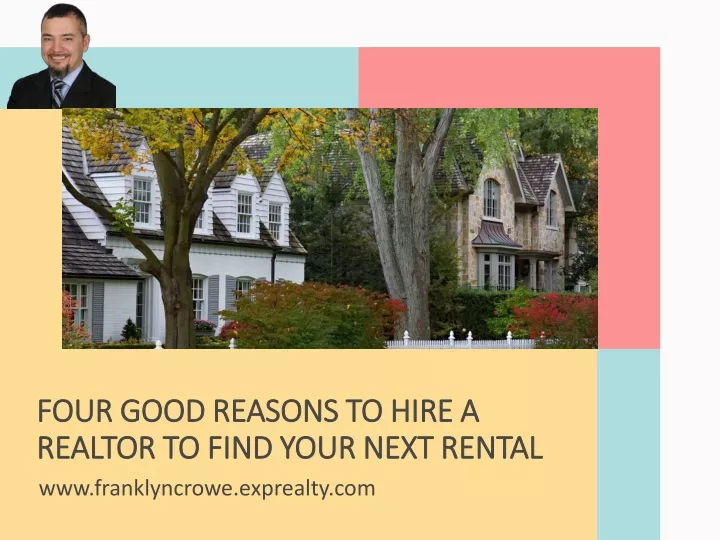 four good reasons to hire a realtor to find your next rental