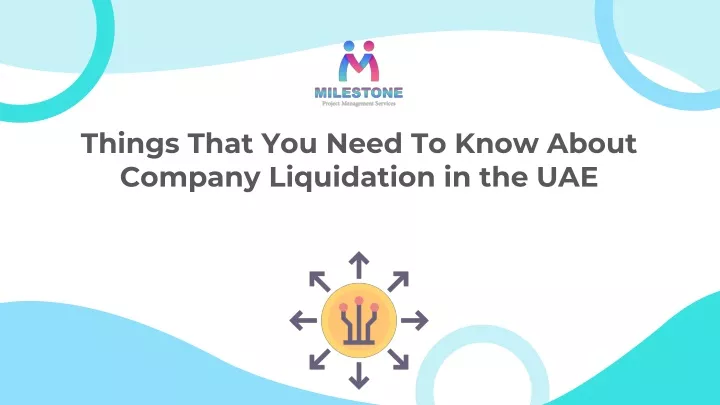 things that you need to know about company liquidation in the uae