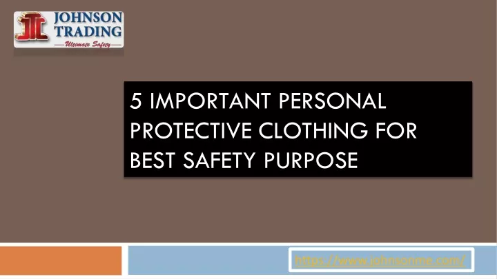 5 important personal protective clothing for best