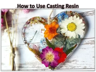 All about various types of casting resins