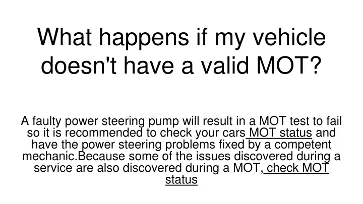 what happens if my vehicle doesn t have a valid mot