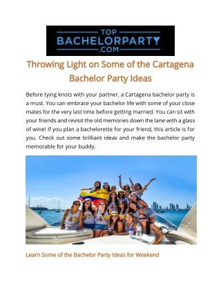 Throwing Light on Some of the Cartagena Bachelor Party Ideas