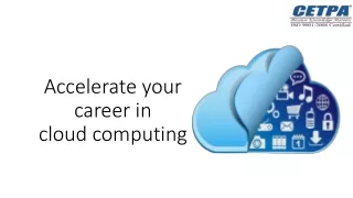 Accelerate your Career in Cloud Computing