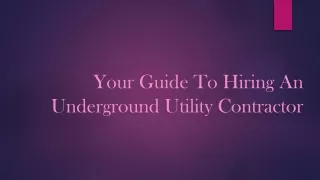 Your Guide To Hiring An Underground Utility Contractor