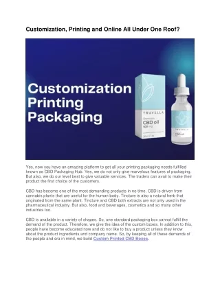 Customization, Printing Packaging Online All Under One Roof