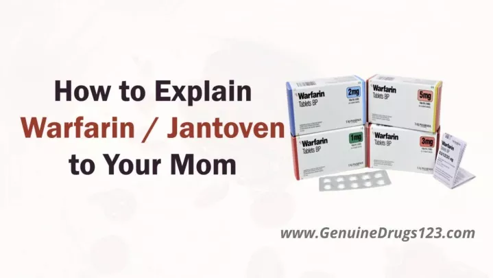 Ppt How To Explain Warfarin To Your Mom Powerpoint Presentation Free