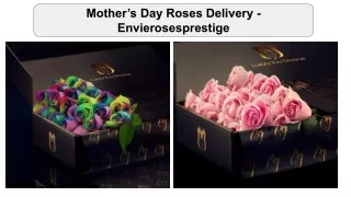 Mother’s Day Roses Delivery - Envierosesprestige