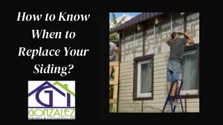 How to Know When to Replace Your Siding?