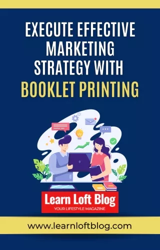 Boost Your Sales With Booklet Printing Marketing Strategies