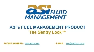 ASI FUEL MANAGEMENT PRODUCT - The Sentry Lock™
