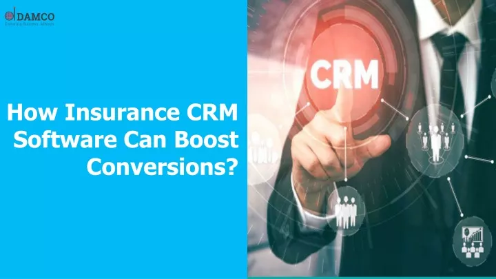 how insurance crm software can boost conversions