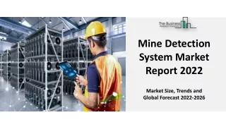 mine detection system market report 2022 market
