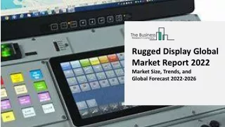 rugged display global market report 2022 market
