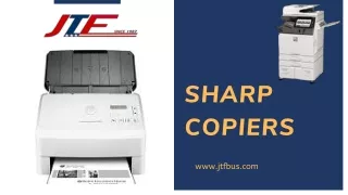 JTF Business System provide one of the best Sharp Copiers