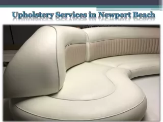 Upholstery Services in Newport Beach