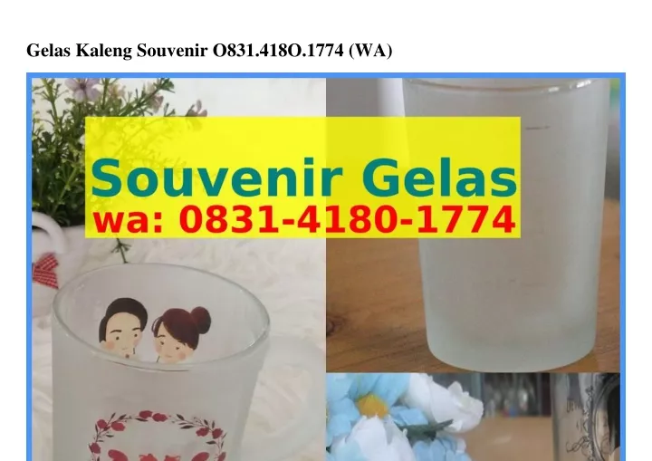 Ppt Gelas Kaleng Souvenir Ô8Зl•4l8Ô•l774 Wa Powerpoint Presentation Id11345329 6233