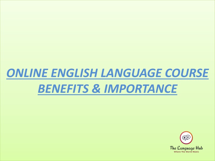 online english language course benefits importance