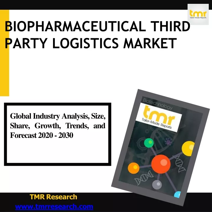 biopharmaceutical third party logistics market
