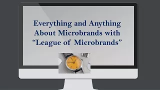 Everything and Anything About Microbrands with League of Microbrands