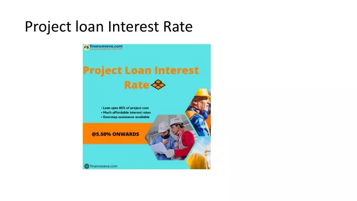 project loan interest rate