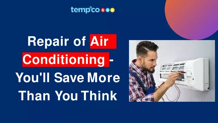 repair of air conditioning you ll save more than