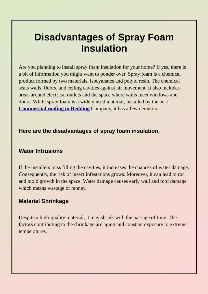 disadvantages of spray foam insulation