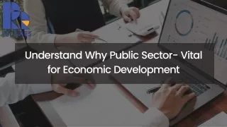 Understand Why Public Sector- Vital for Economic Development