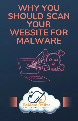 Why You Should Scan Your Website For Malware