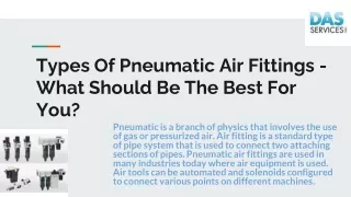 Types Of Pneumatic Air Fittings - What Should Be The Best For You