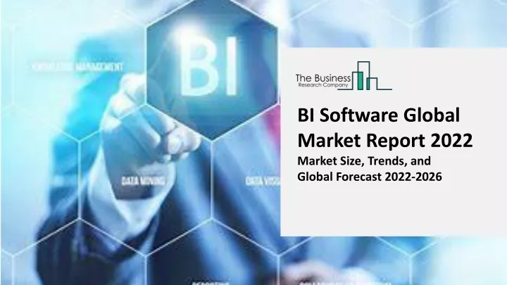 bi software global market report 2022 market size