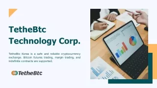 TetheBtc Technology Corp.