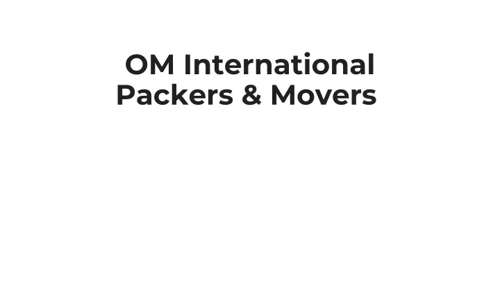 om international packers movers